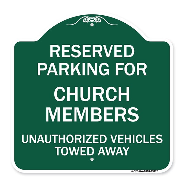 Reserved Parking for Church Members Unauthorized Vehicles Towed Away, Green & White, GW-1818-23125